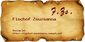 Fischof Zsuzsanna névjegykártya